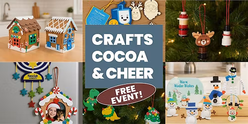 Crafts, Cocoa & Cheer