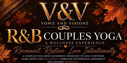 Fall In Love: R&B Couples Yoga Wellness Experience