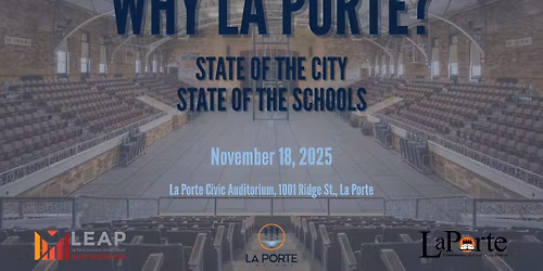 Why La Porte | 2025 State of the City\/State of the Schools