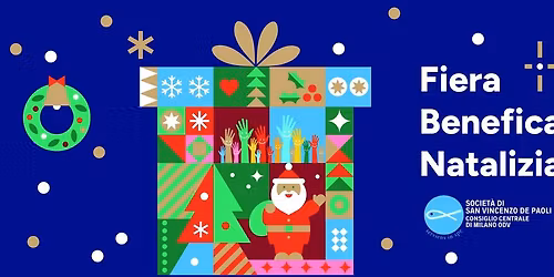 \ud83c\udf84 FIERA BENEFICA NATALIZIA \u2013 SAN VINCENZO MILANO 2025