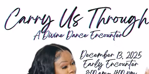 Divine Dance Encounter-Carry Us Through