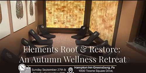 Elements Root & Restore: An Autumn Wellness Retreat