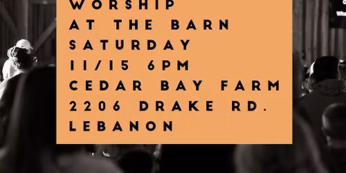 Worship At The Barn-Fall