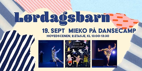 L\u00f8rdagsbarn: Mieko p\u00e5 dansecamp - h\u00f8ytlesning og dansing