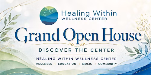 Discover The Center: Healing Within Grand Open House