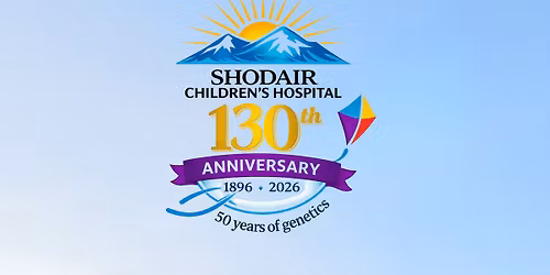 Shodair's 130th Anniversary Party