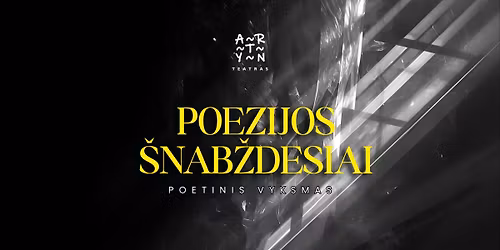 Poetinis vyksmas "Poezijos šnabždesiai" | Menų festivalis "Miesto šnabždesiai"