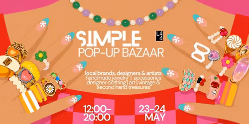 SIMPLE Bazaar @ L44 - 23-24.05