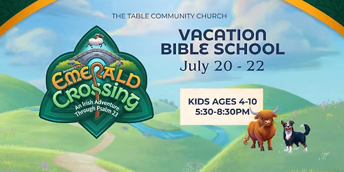 Emerald Crossing VBS at The Table Community Church
