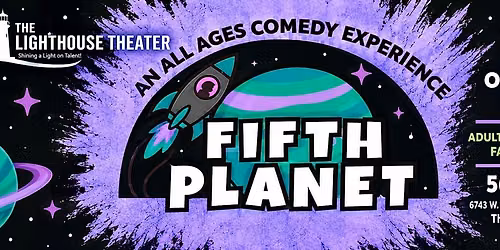 Fifth Planet All Ages Comedy Show