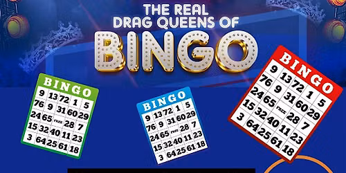 The Real Drag Queens of Bingo -Fri Sep 18th- Wyandotte