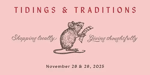Tidings & Traditions on Shop Small Saturday