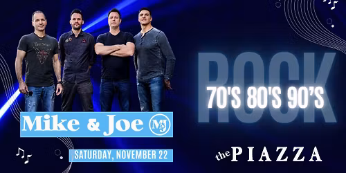 Mike & Joe Live at the Piazza