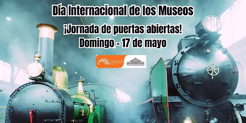 Entradas D\u00eda de los Museos + Sorteo Tren de la Fresa