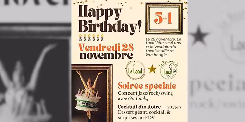 Soir\u00e9e Anniversaire \u2013 5 ans du Local & 1 an du Vestiaire du Local