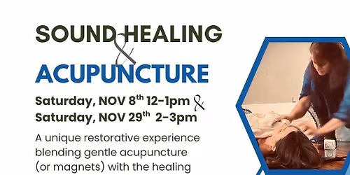 Sound Healing with Acupuncture