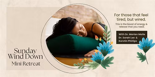 Sunday Wind Down  Mini Retreat
