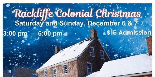 Rackliffe House Colonial Christmas