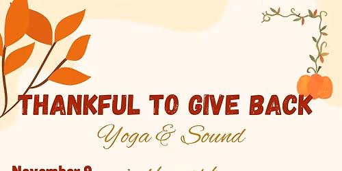 Thankful To Give Back \/ Yoga In The Park