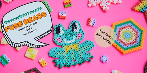 Creative Night: Fuse Beads