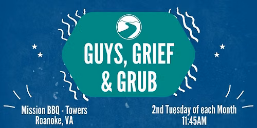 Guys, Grief & Grub
