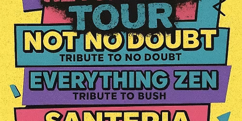 90's Alt Rock Revolution Tour: Not No Doubt, Everything Zen, Santeria, and Say It Ain't Weezer