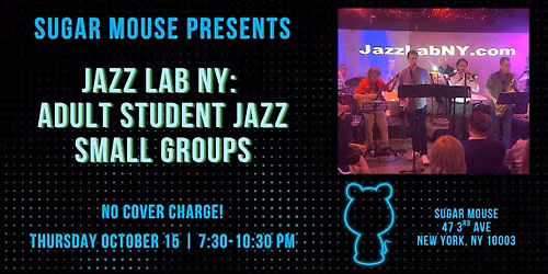 Jazz Lab NY: Adult Student Jazz Small Groups