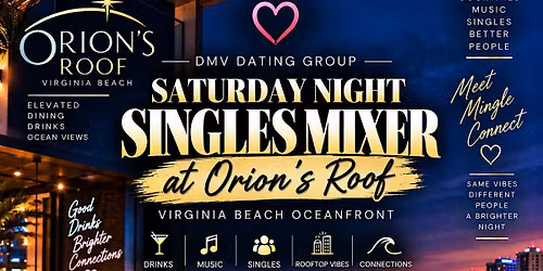 Saturday Night After-Hours Rooftop Singles Mixer at Orion\u2019s Roof