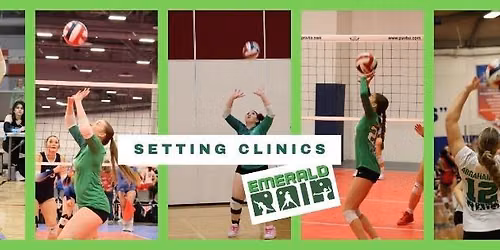 Emerald Rain Setting Volleyball Clinics