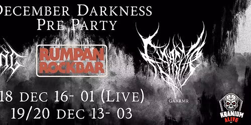 DECEMBER DARKNESS PRE PARTY