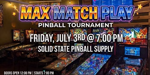 Max Match Play Pinball Tournament