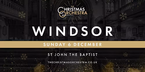 \ud83c\udfb6\ud83c\udf84The Christmas Orchestra - WINDSOR\ud83c\udf84\ud83c\udfb6