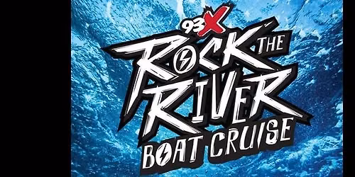 93X Rock the River Cruise