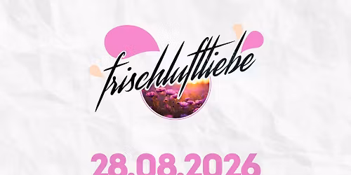 Frischluftliebe 2026 - Die Party zum Parkfest in Teuchern