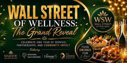 Wall Street of Wellness: The Grand Reveal