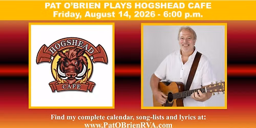 Pat O'Brien Plays HogsHead Cafe