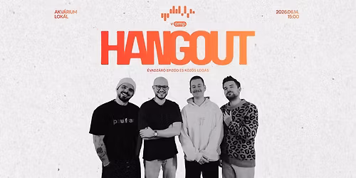 VAMP HANGOUT - \u00e9vadz\u00e1r\u00f3 epiz\u00f3d \u00e9s k\u00f6z\u00f6s l\u00f3g\u00e1s