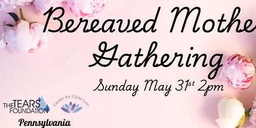 Bereaved Mothers Gathering 