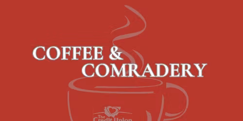 Coffee & Comradery