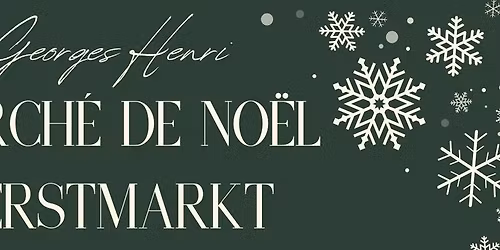 March\u00e9 de No\u00ebl | Kerstmarkt - Georges Henri