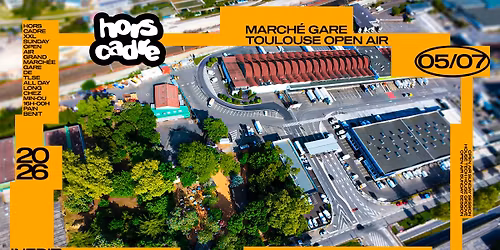 Open Air - March\u00e9 gare Toulouse (Gratuit avant 17h)