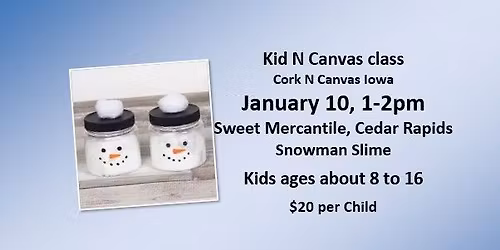 Kid N Canvas, Sweet Mercantile-Snowman Slime-Cork n Canvas Iowa