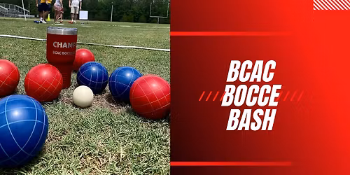 Mark Your Calendars - BCAC BOCCE BASH