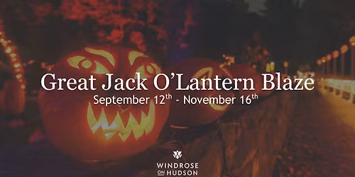 The Great Jack O\u2019Lantern Blaze 2025 - September 12th to November 16th \ud83c\udf83