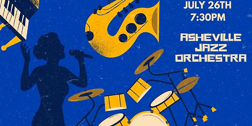 Asheville Jazz Orchestra- July 2026