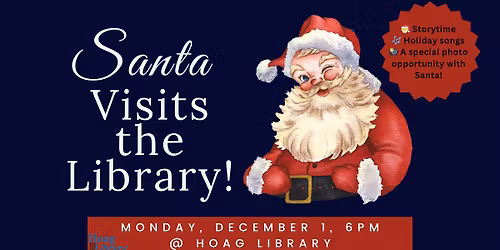 Santa Visits Hoag Library!