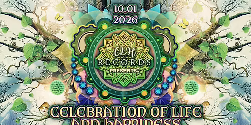 CLH Records presents 'Celebration Of Life & Happiness'