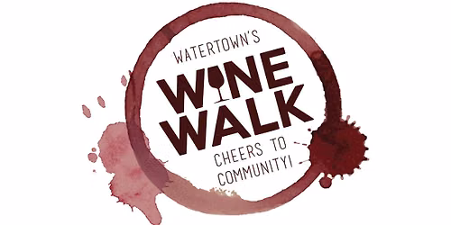 Watertown's Wine Walk 2026