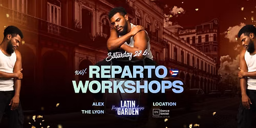 Reparto Workshops with Alex the Lyon (27.6.)