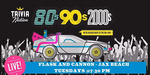 Pop Culture Trivia at Flask and Cannon Jax Beach - $100 in prizes!